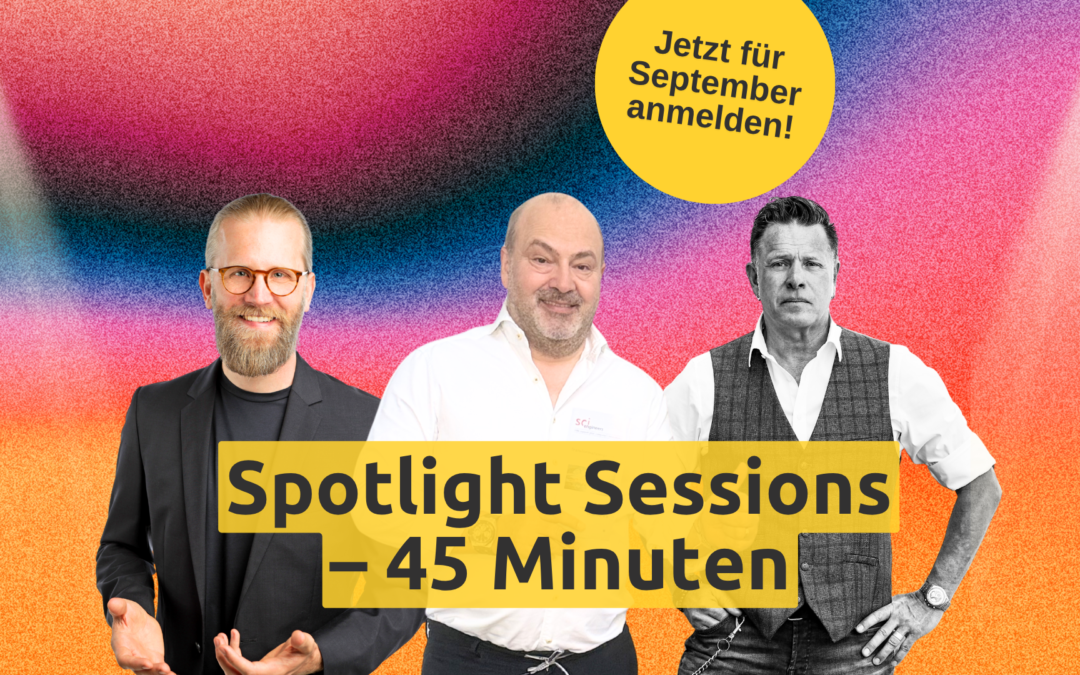15 neue Termine für 2026: Unsere kostenfreien Spotlight Sessions gehen weiter!
