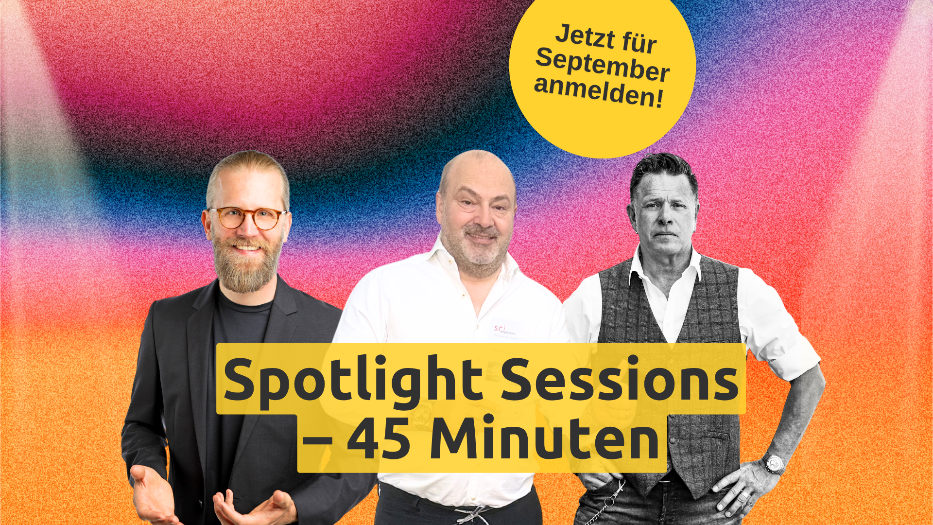15 neue Termine für 2026: Unsere kostenfreien Spotlight Sessions gehen weiter!